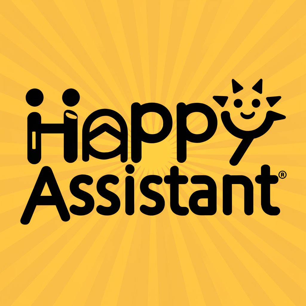 Happy Assistant