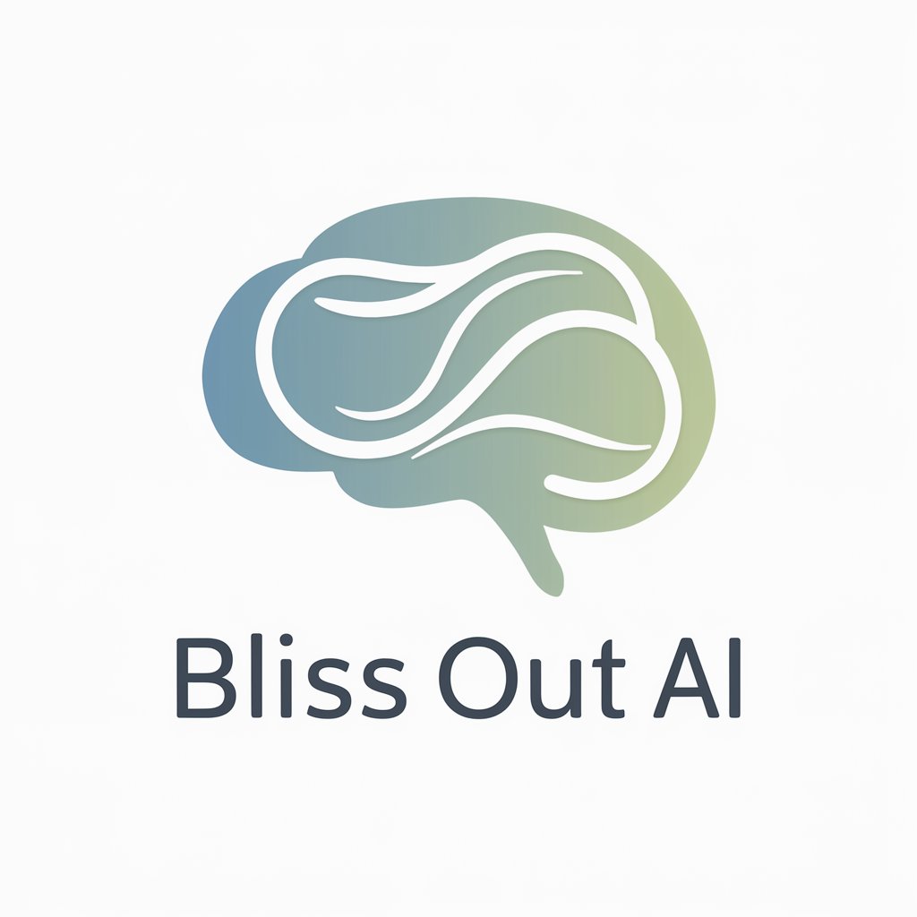 Bliss Out meaning?