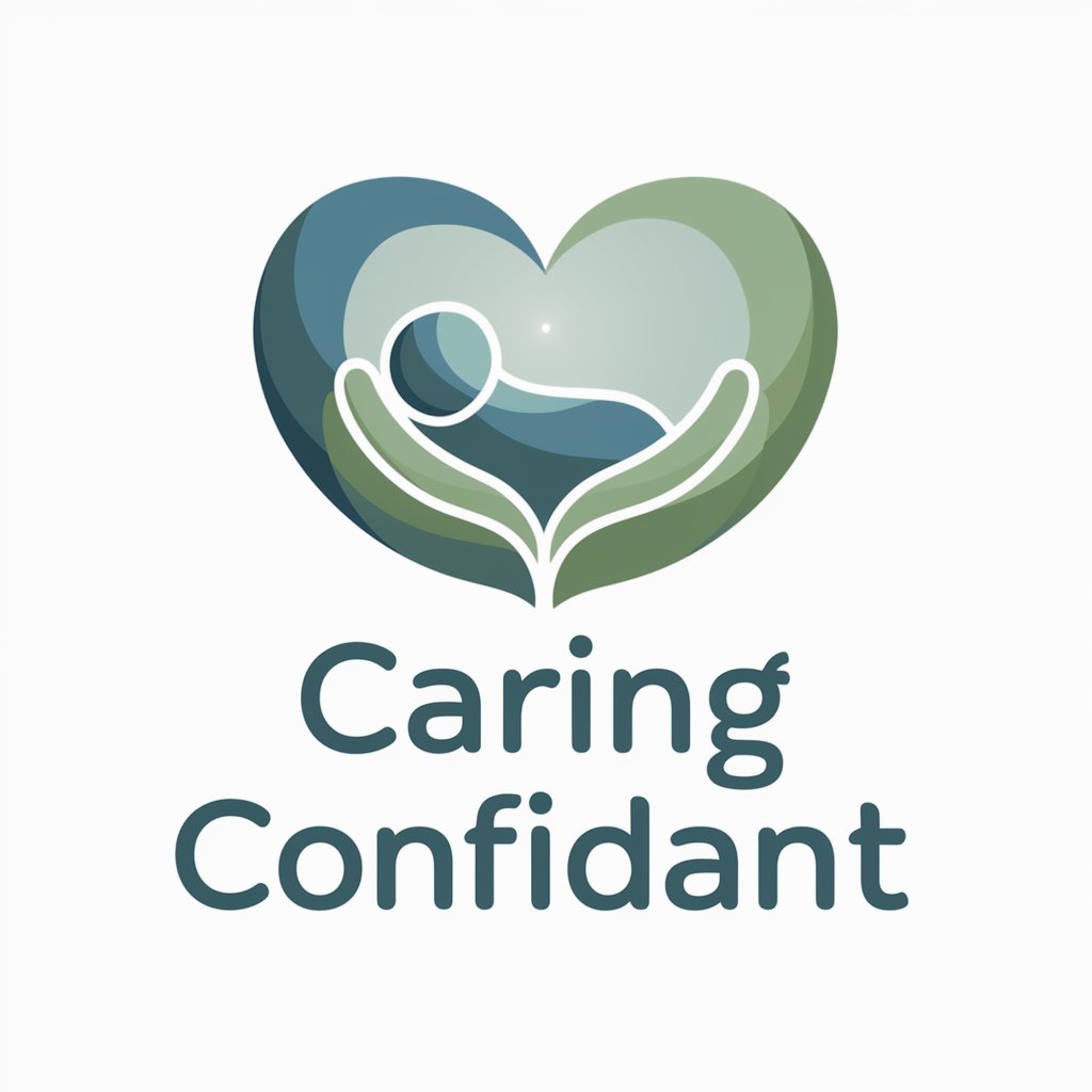 Caring Confidant