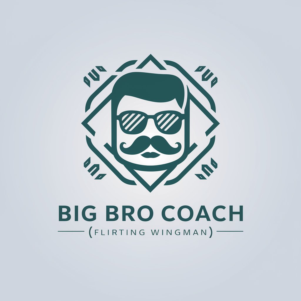 Big Bro Coach (Flirting Wingman)