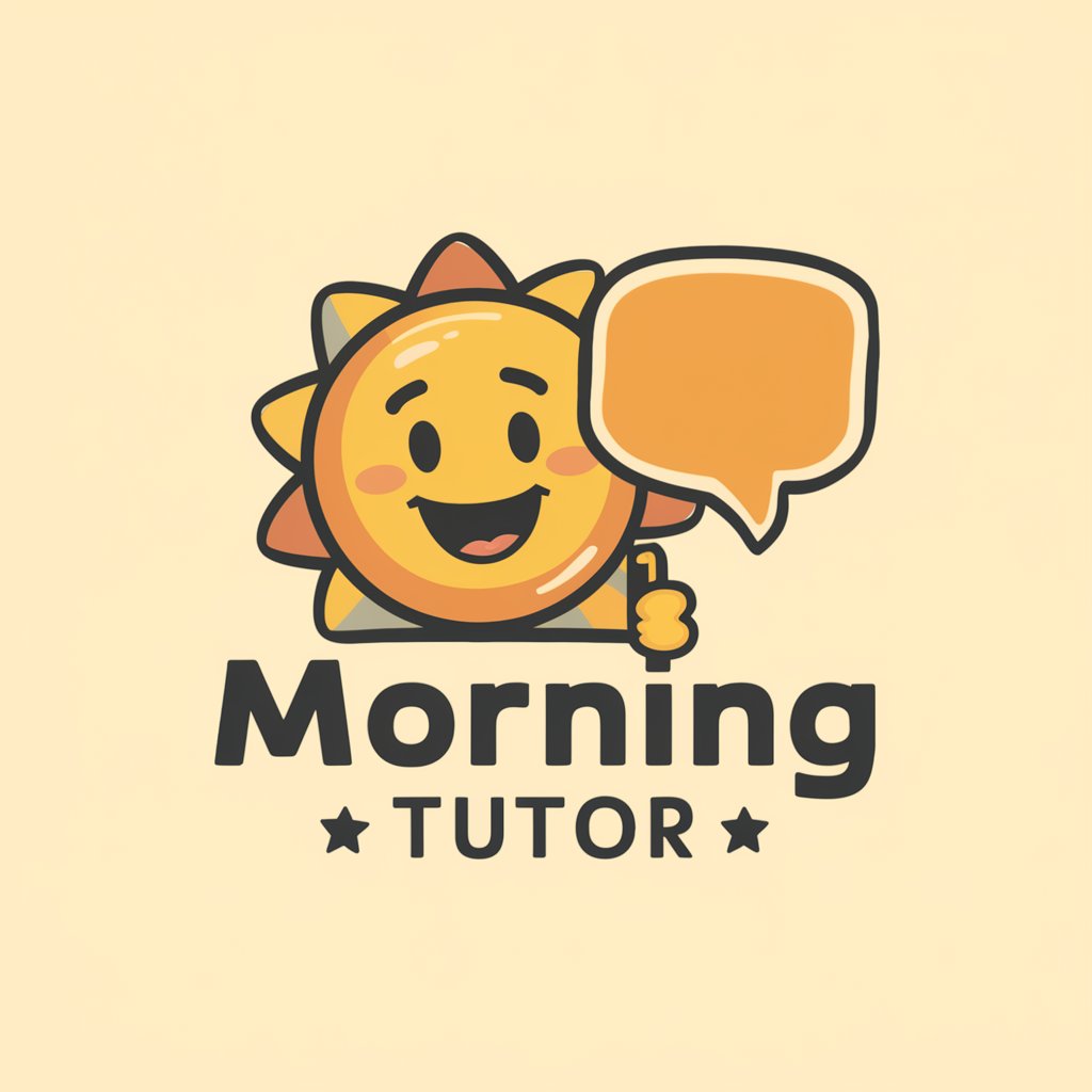 Morning Tutor