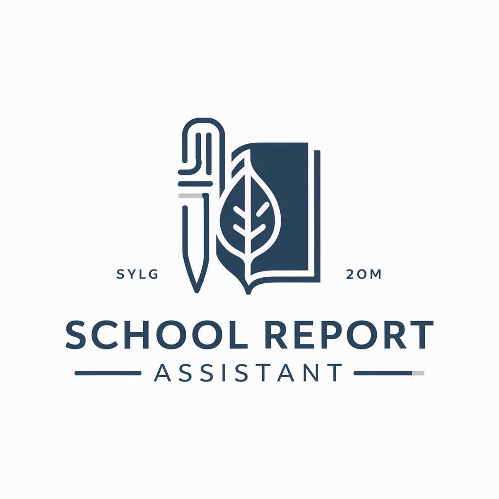 School Report Assistant