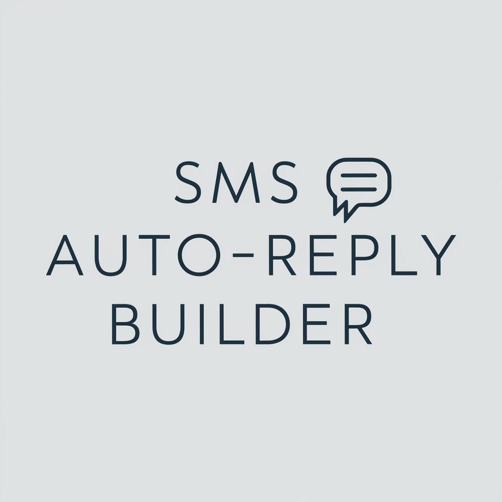 SMS Auto-Reply Builder in GPT Store