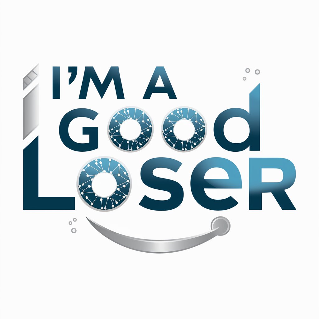 I'm A Good Loser meaning?