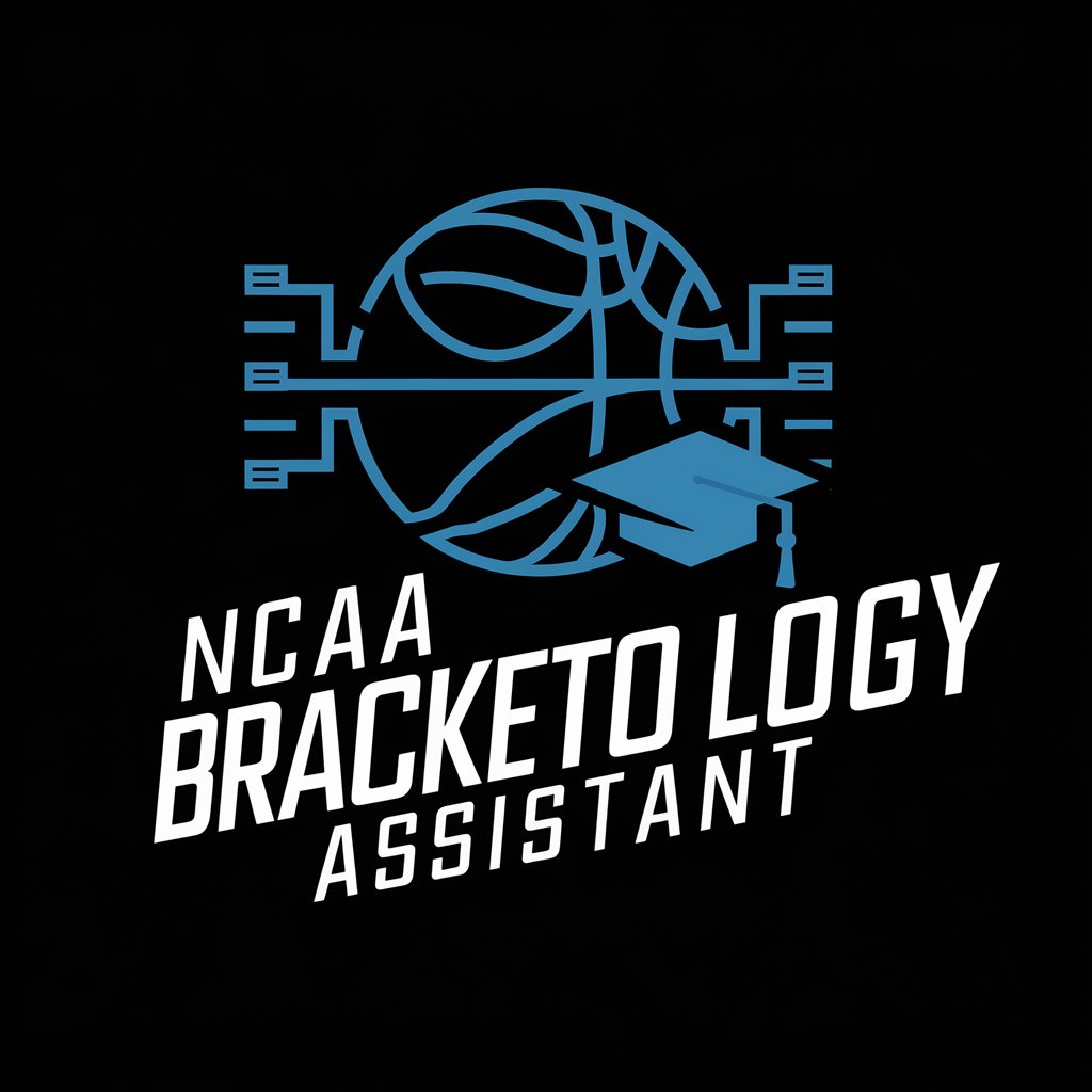 🏀📊 NCAA Bracketology Assistant 🎓