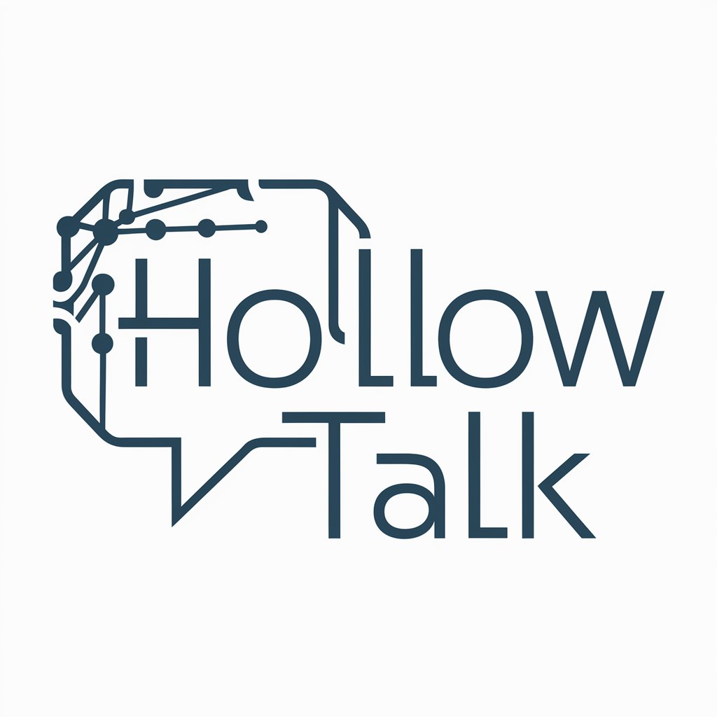 Hollow Talk meaning?
