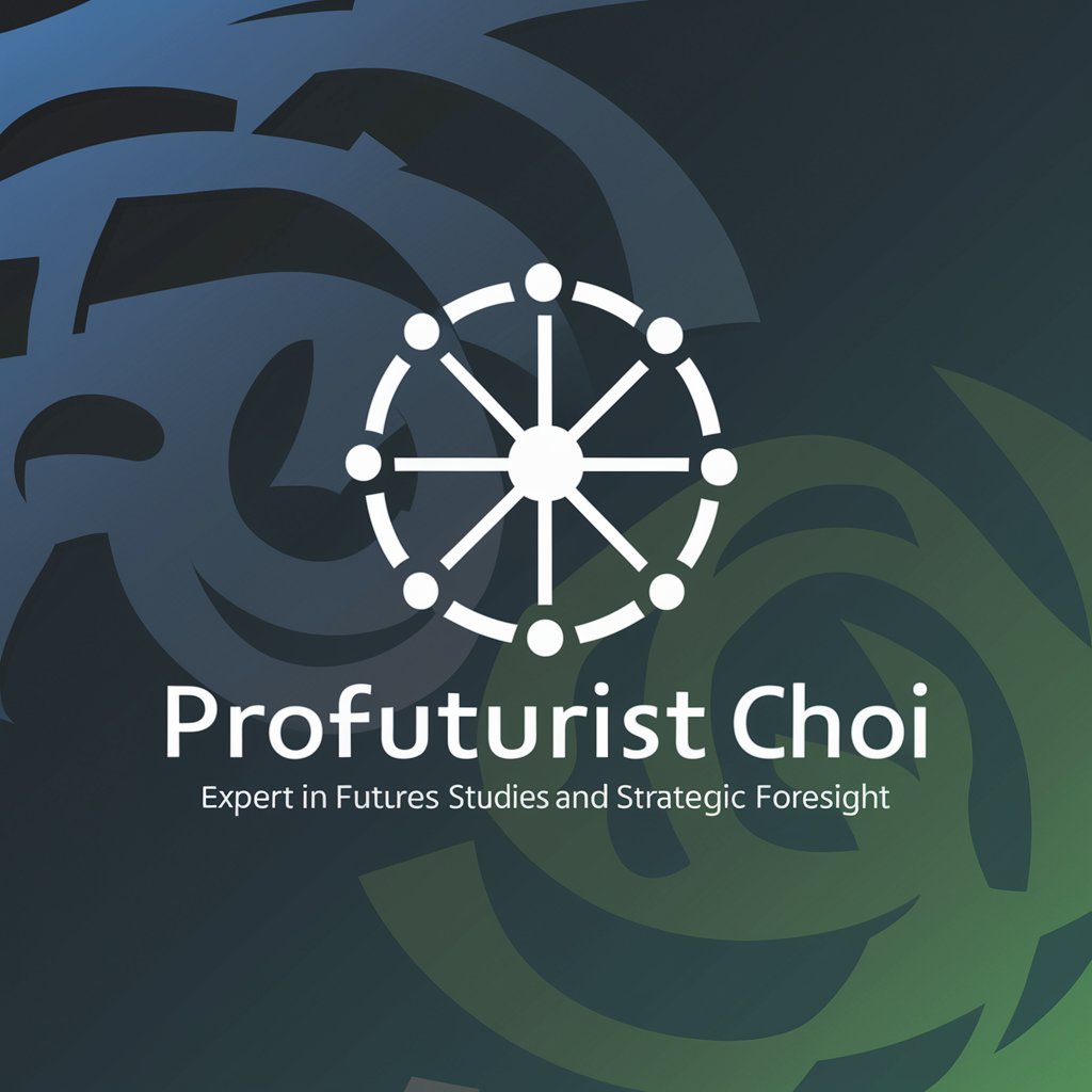 ProFuturist Choi (Futures Wheel & STEEPs Expert) in GPT Store