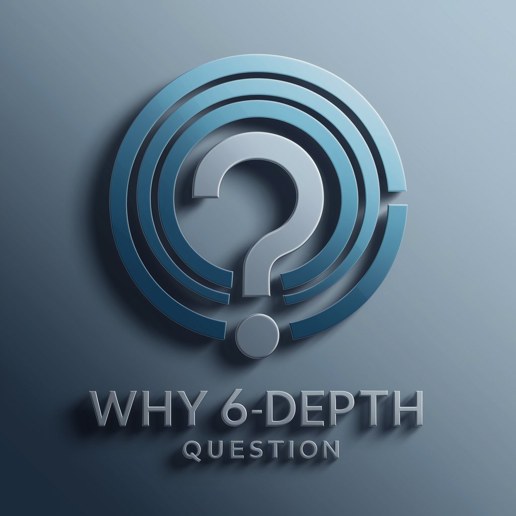Why 6-depth Question