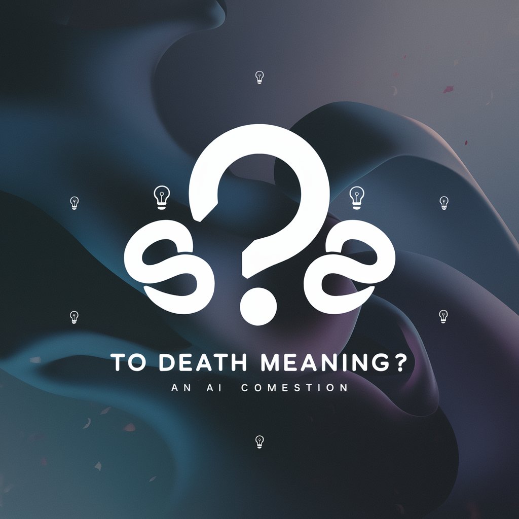 To Death meaning?