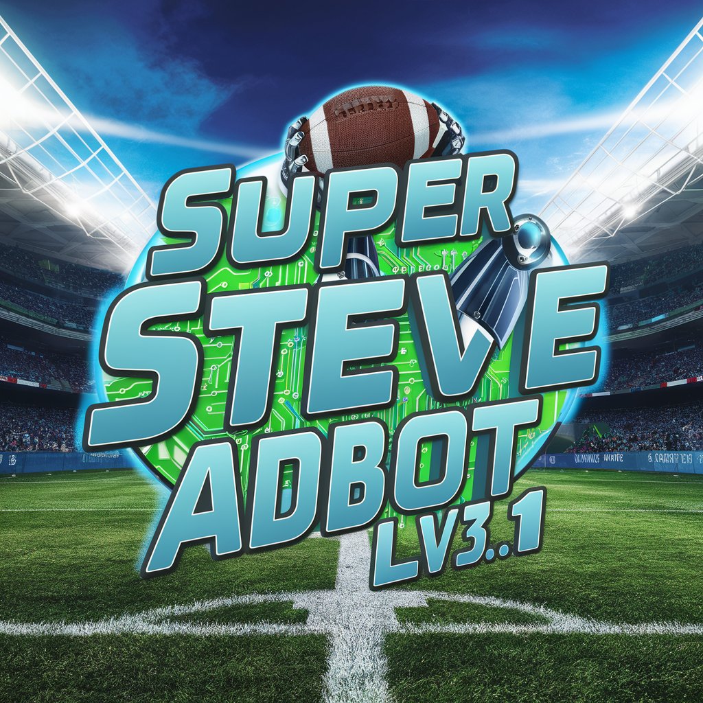 🏟 Super Steve AdBot lv3.1 in GPT Store