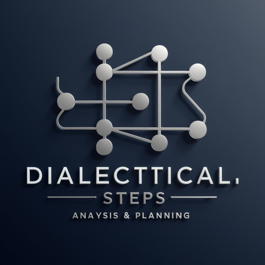 Dialectical Steps: Analysis & Planning