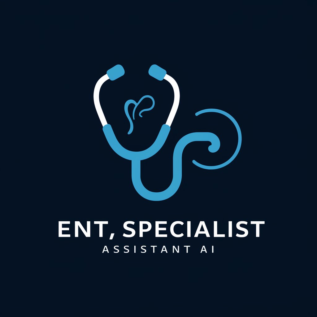 👂👃🔍 ENT Specialist Assistant