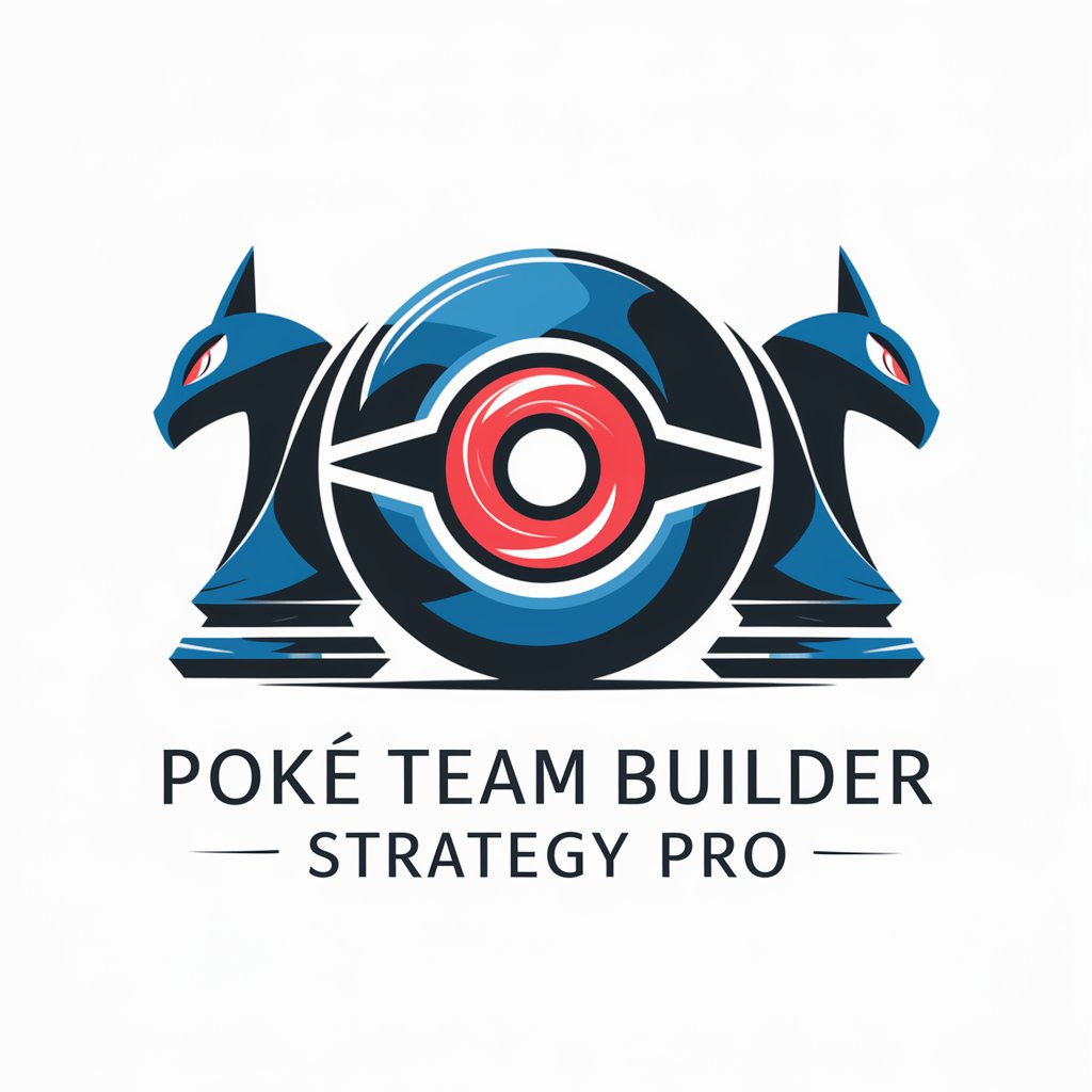 Poké Team Builder Strategy Pro in GPT Store