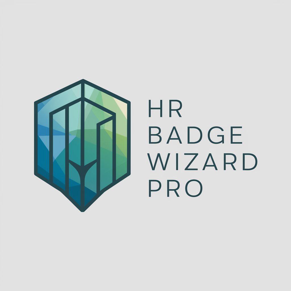 🏅 HR Badge Wizard Pro 🛠️