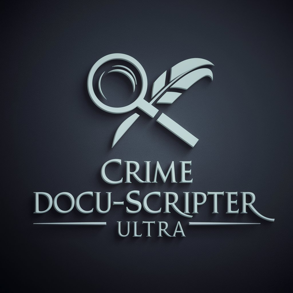 Crime Docu-Scripter Ultra in GPT Store