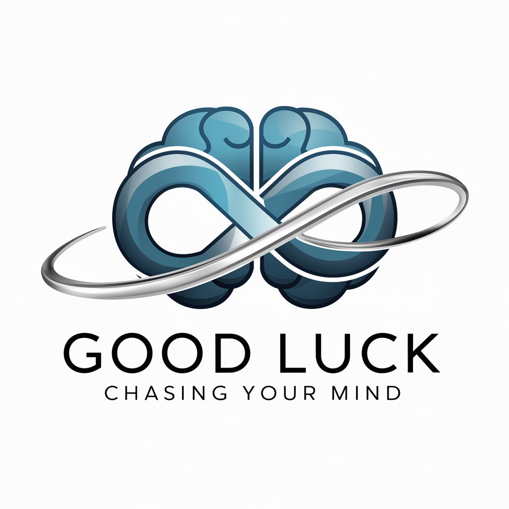 Good Luck Chasing Your Mind meaning?