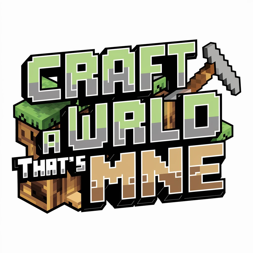 Craft a world that's Mine