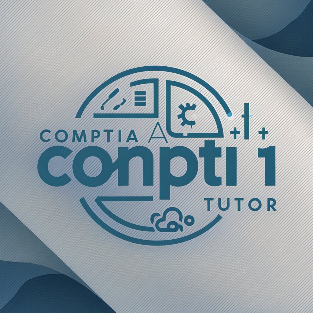 CompTIA A+ Core 1 Tutor in GPT Store