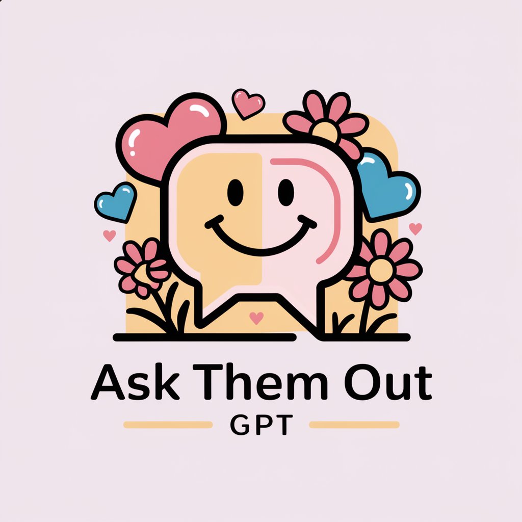 Ask them Out GPT