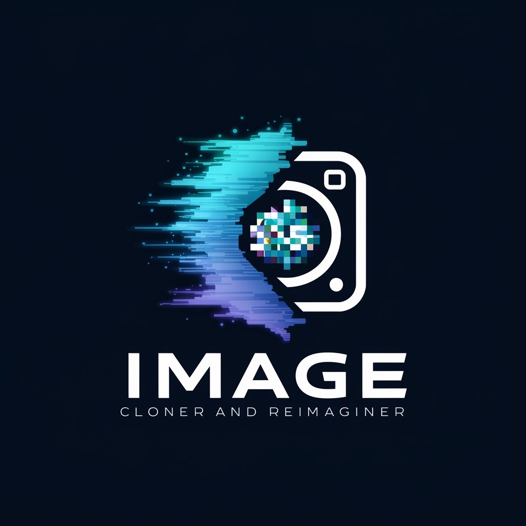 Image Cloner and Reimaginer