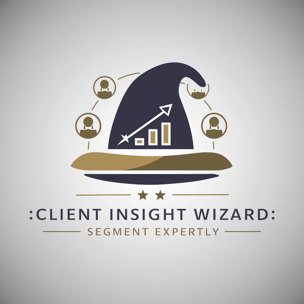 Client Insight Wizard: Segment Expertly