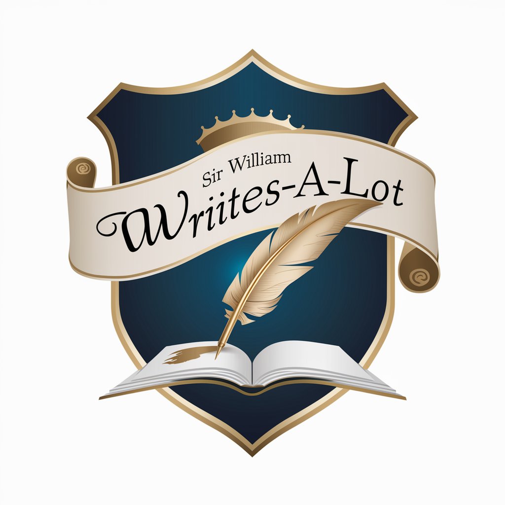 Sir William Writes-A-lot
