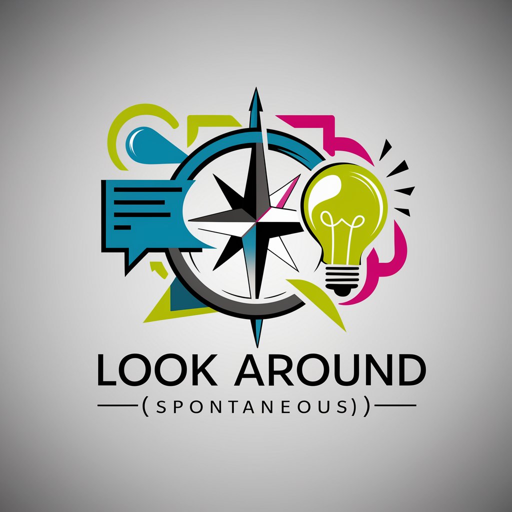Look Around (Spontaneous) meaning? in GPT Store
