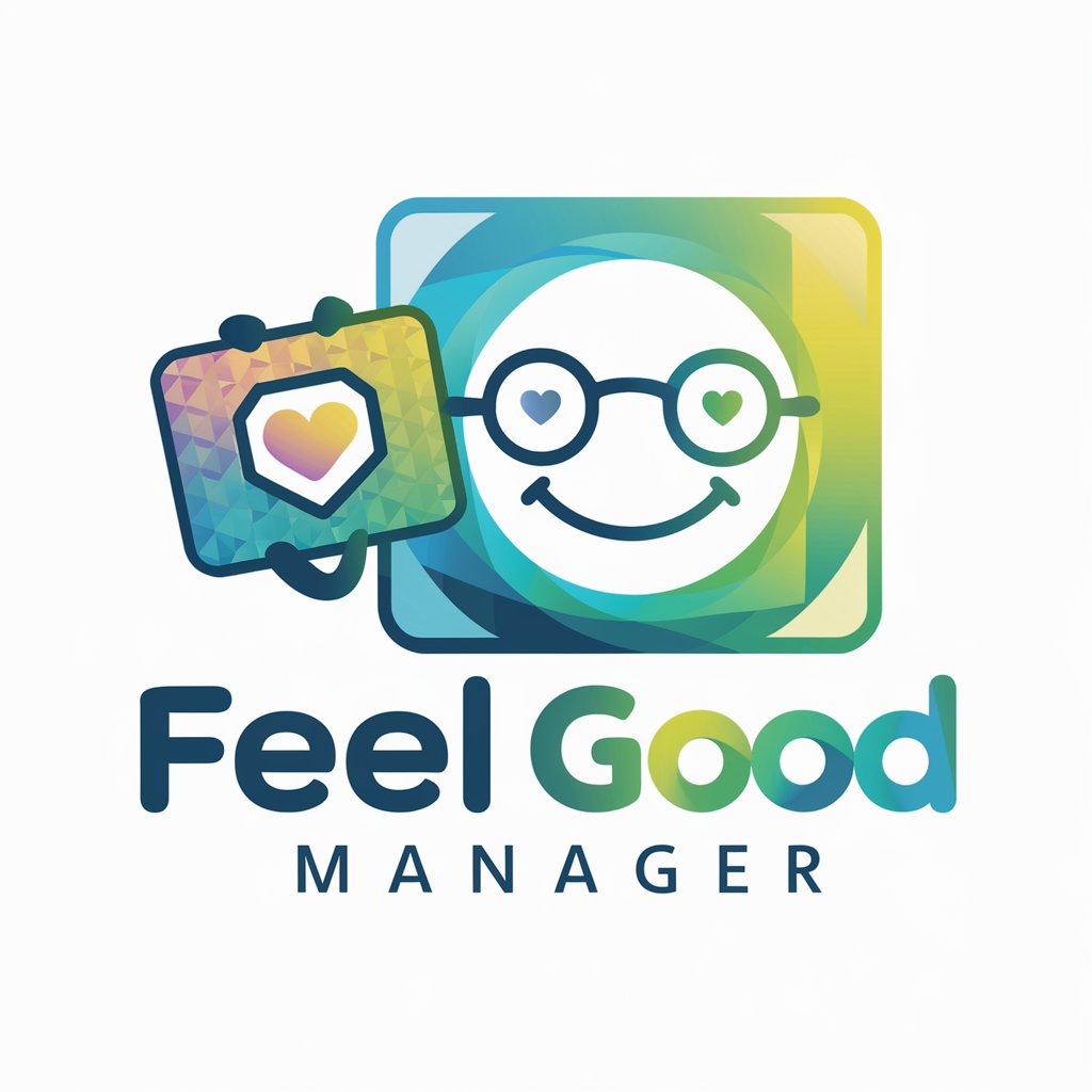 Feel good manager
