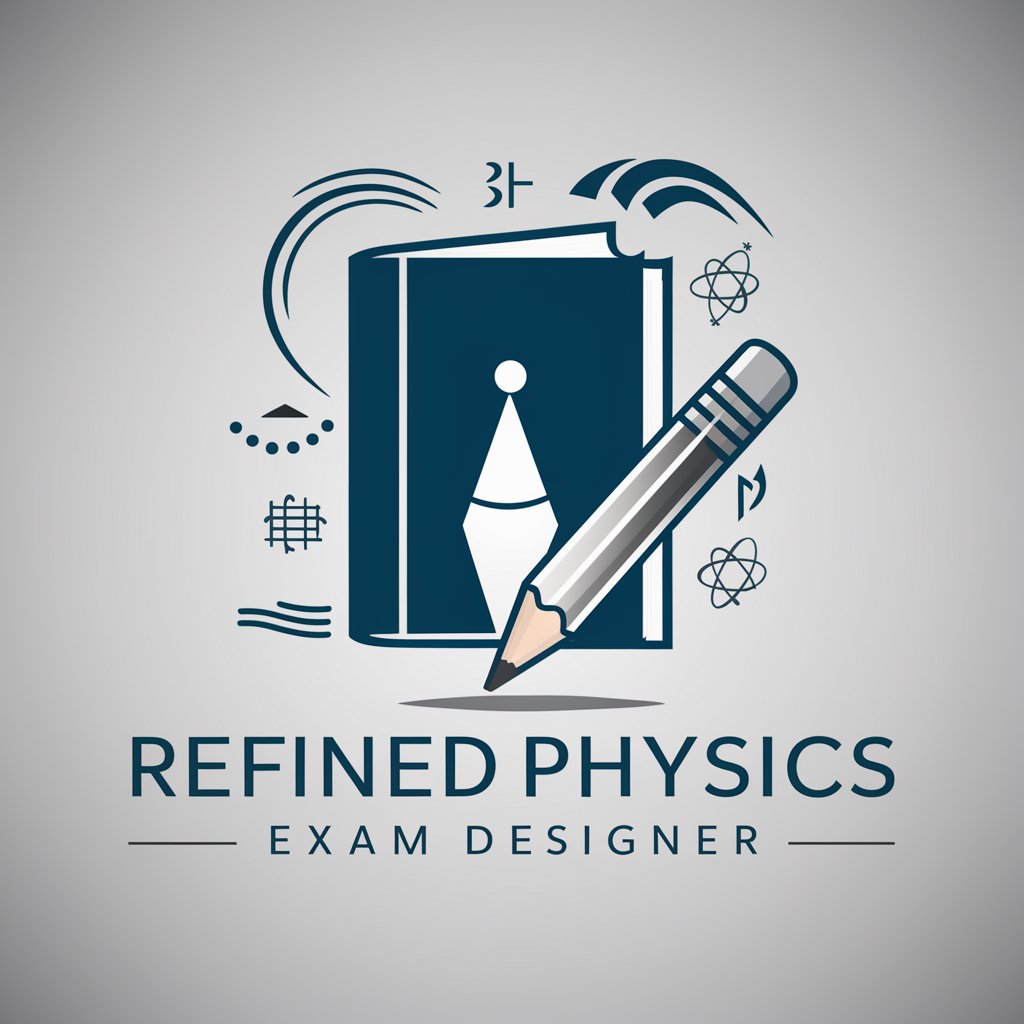 Refined Physics Exam Designer
