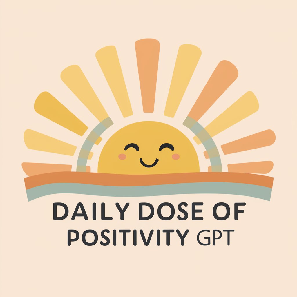 🌟 Daily Dose of Positivity GPT 🌈 in GPT Store