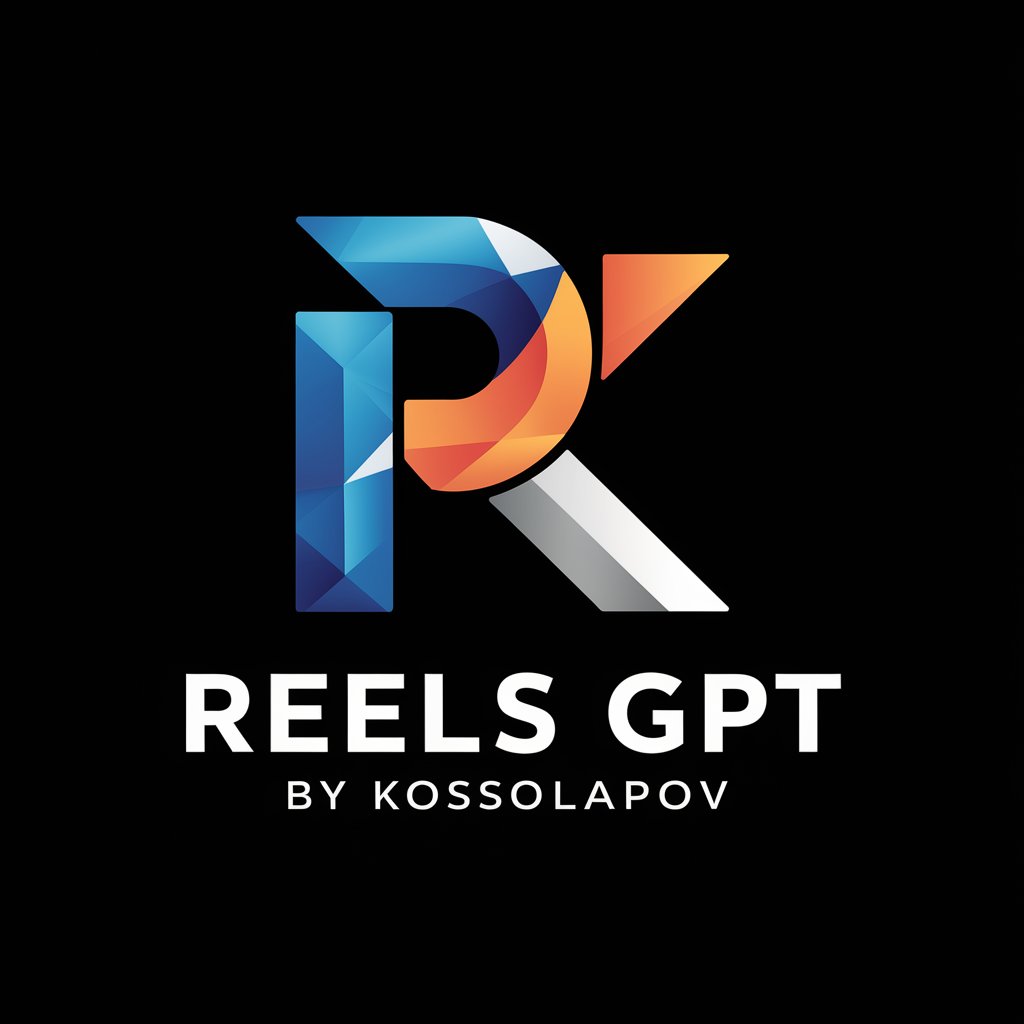 Reels GPT by Kossolapov in GPT Store