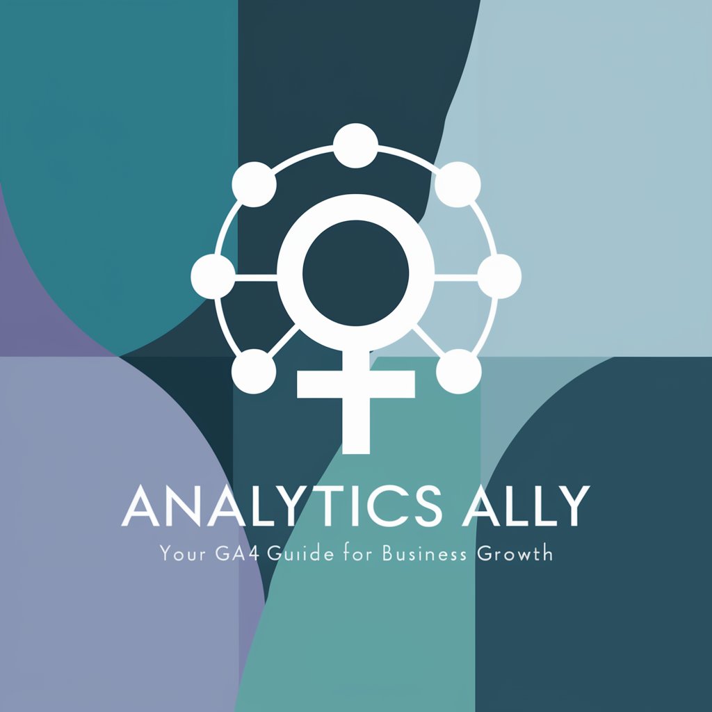 Analytics Ally: Your GA4 Guide for Business Growth in GPT Store