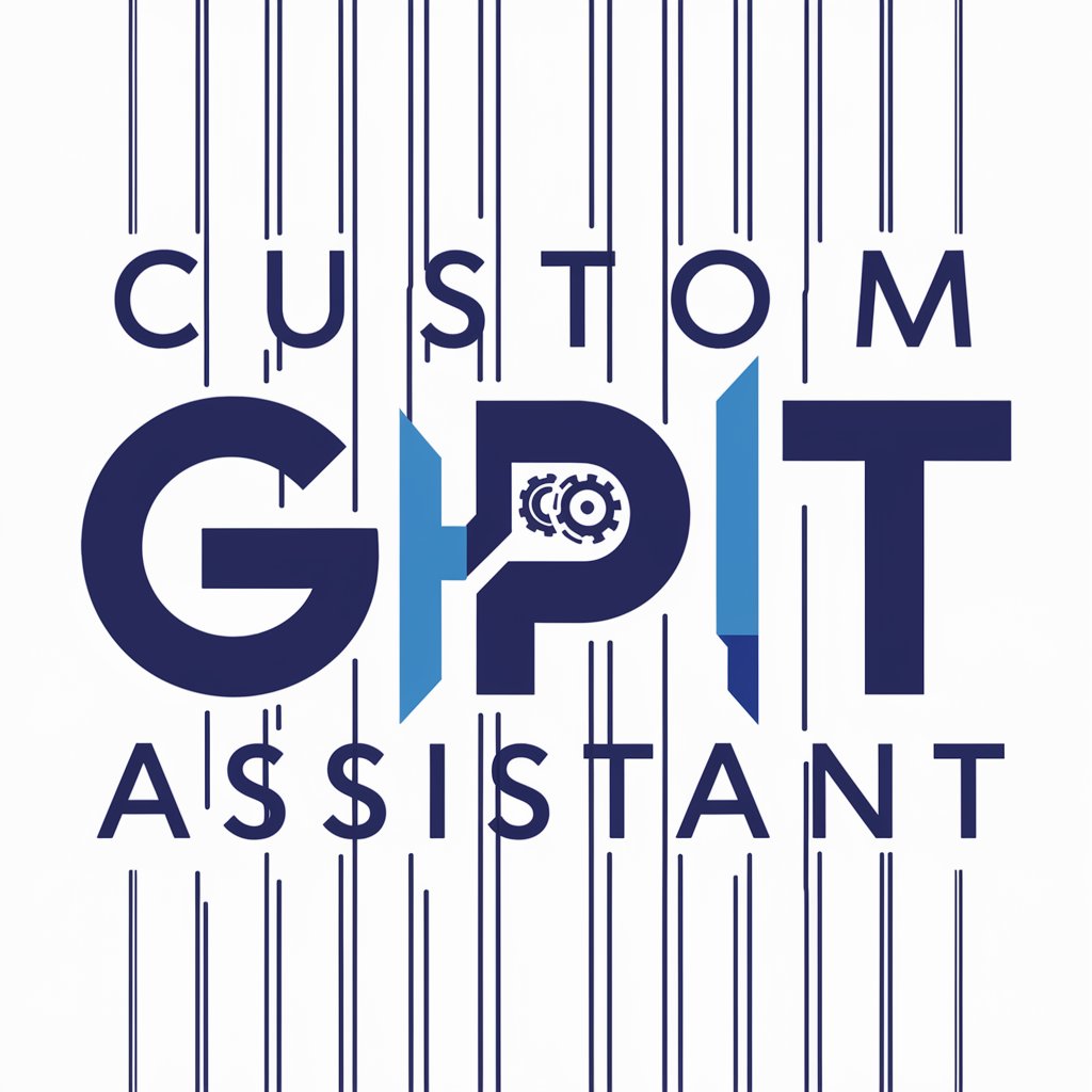 Custom GPT Assistant