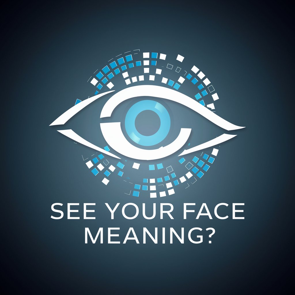 See Your Face meaning? in GPT Store