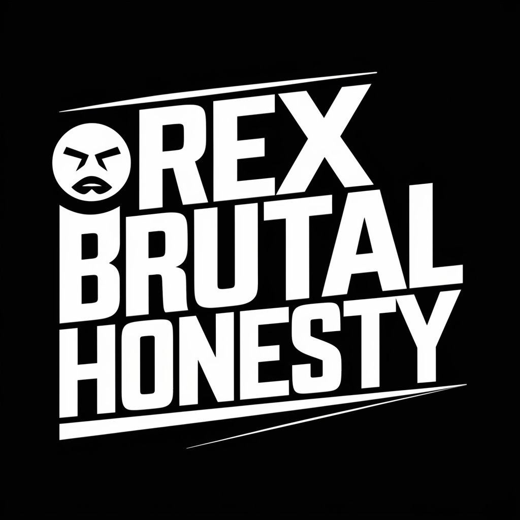 REX Brutal Honesty