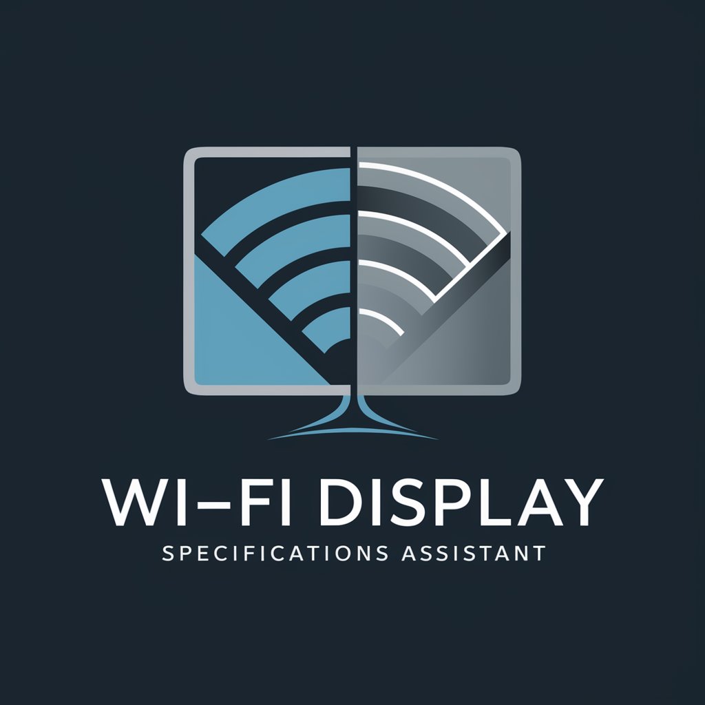 Wi-Fi Display Specifications Assistant