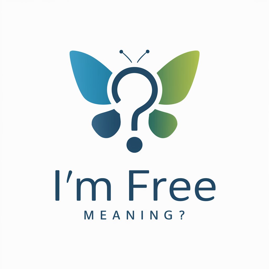 I'm Free meaning?