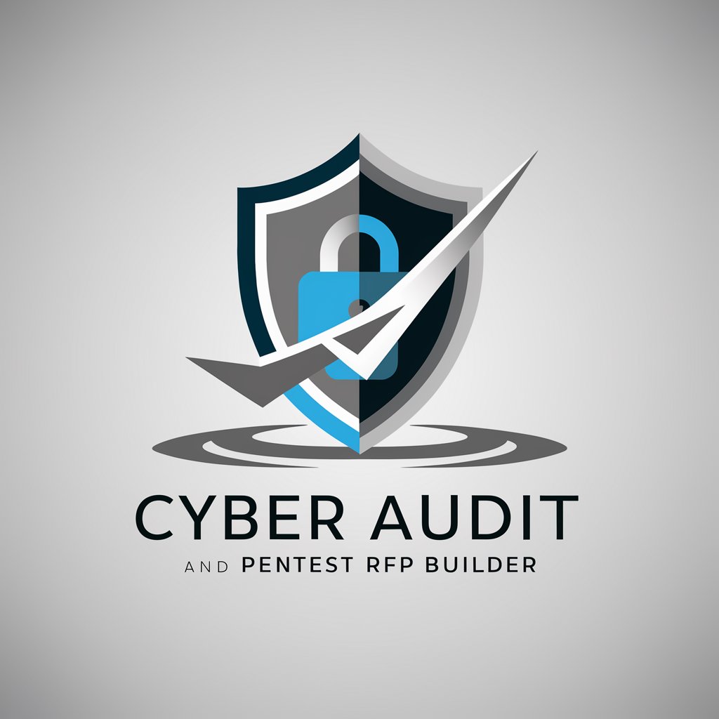 Cyber Audit and Pentest RFP Builder in GPT Store