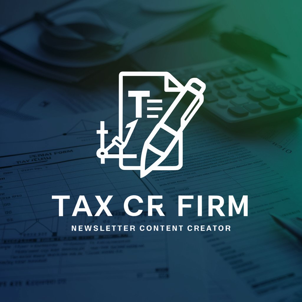 Tax firm newsletters content creator in GPT Store