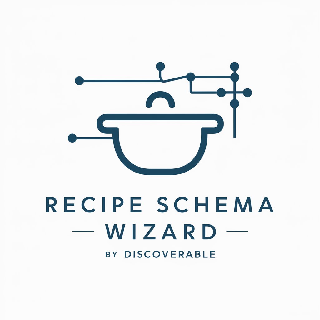 Recipe Schema Wizard by Discoverable in GPT Store