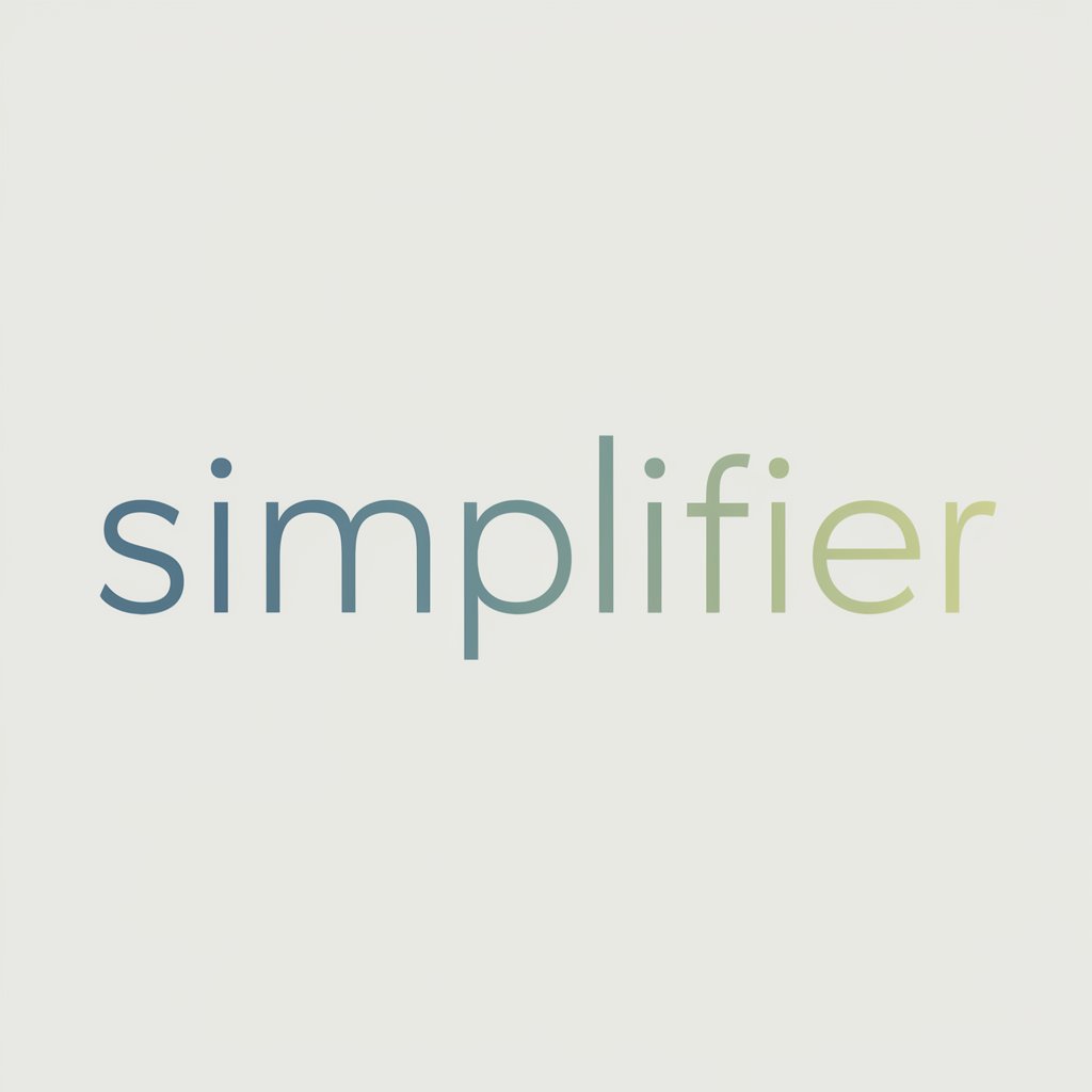 Simplifier - 簡単にする in GPT Store