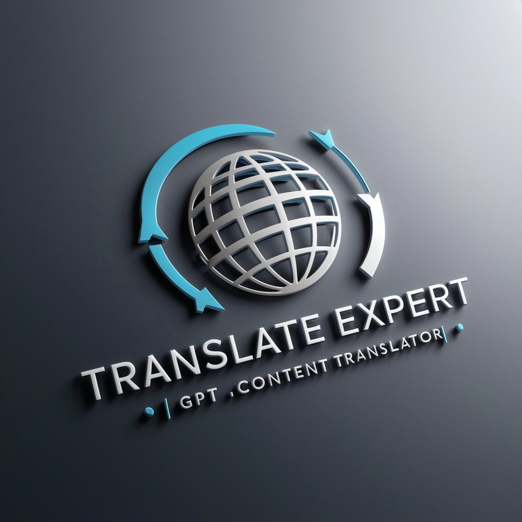 Translate EXPERT | GPT Content Translator in GPT Store