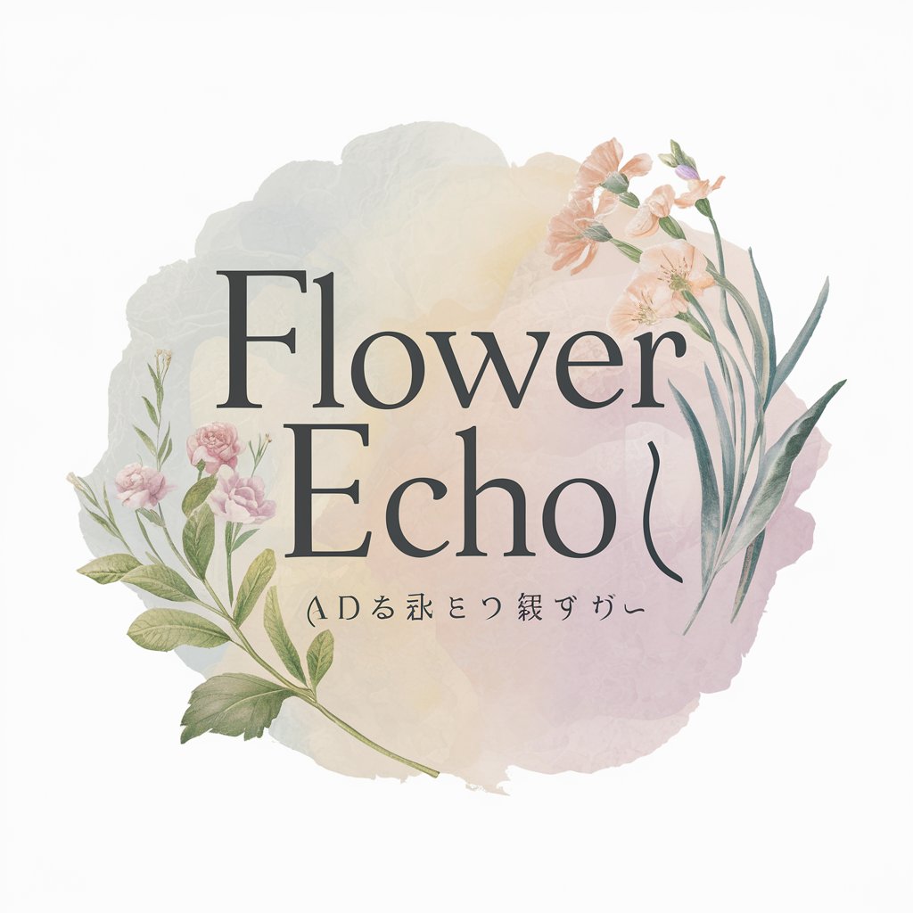 Flower Echo (フラワー・エコー) in GPT Store