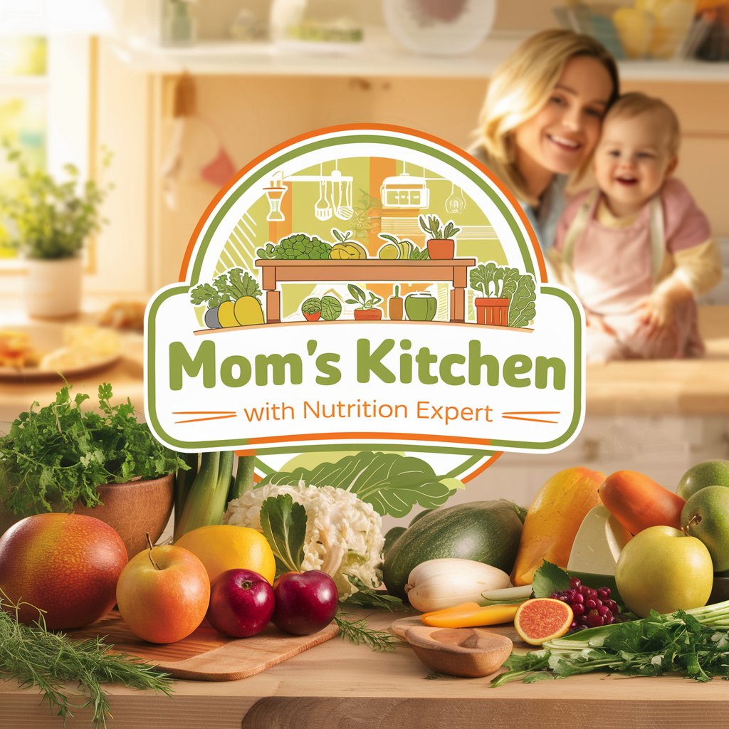 Mom's Kitchen with Nutrition Expert in GPT Store