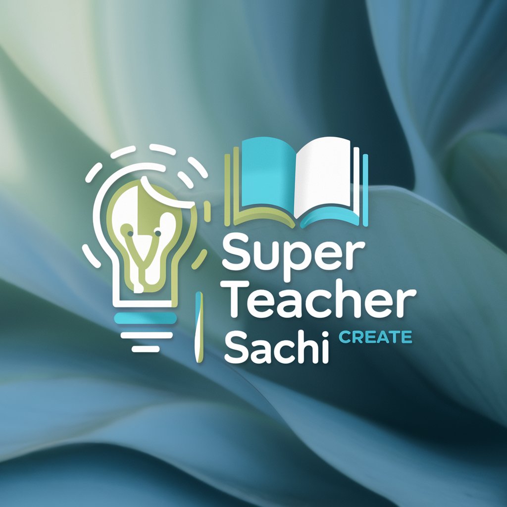 Super Teacher「SACHI」