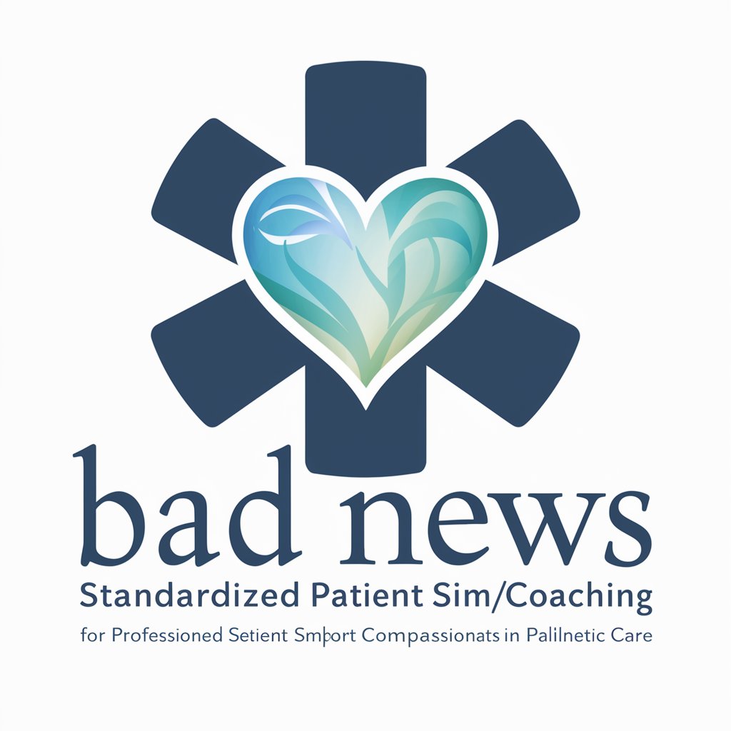 "Bad News" - Standardized Patient Sim/Coaching in GPT Store