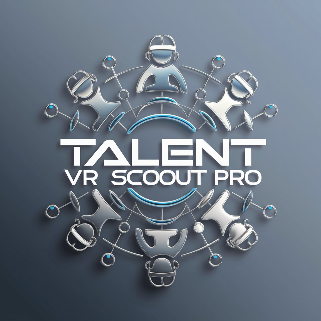 🎮👓 Talent VR Scout Pro 🤖💼 in GPT Store