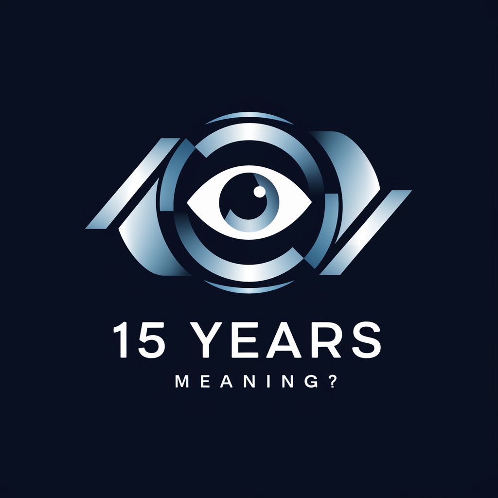 15 Years meaning?