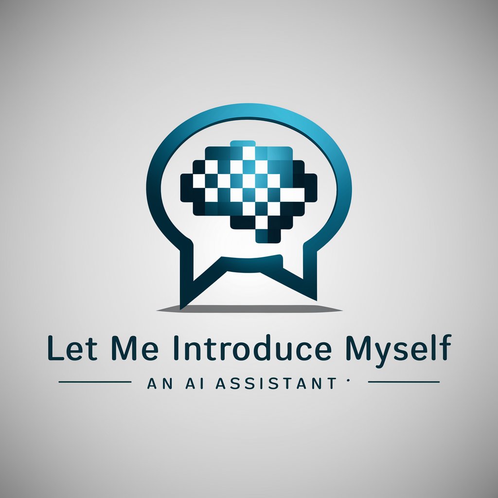 Let Me Introduce Myself meaning? in GPT Store