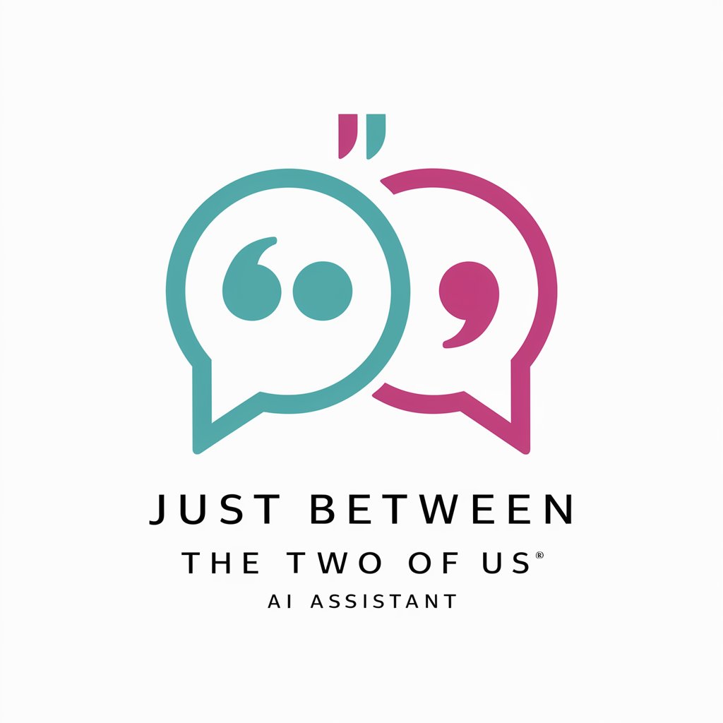 Just Between The Two Of Us meaning?
